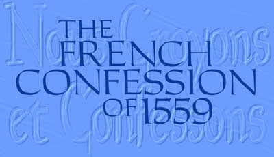 The French Confession of 1559